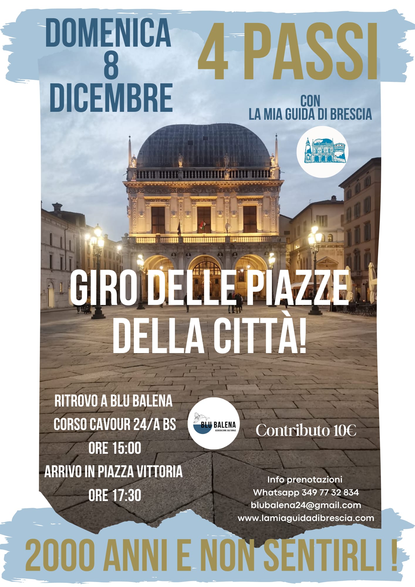 Locandina 2 mila anni - Blu Balena & Maddalena Carnaghi - Guida turistica abilitata di Brescia e del lago di Garda e Iseo - La mia guida di Brescia - una guida per te